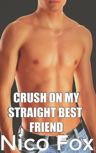 Crush on My Straight Best Friend - Paperback