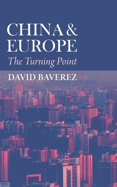 China & Europe: The Turning Point - Paperback