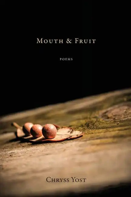 Mouth & Fruit - Paperback