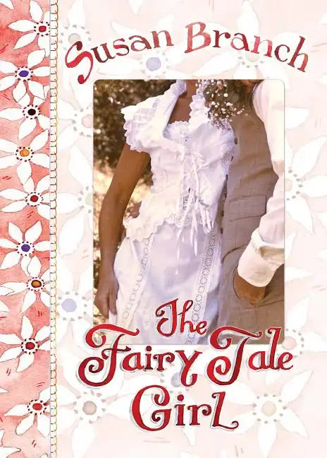 The Fairy Tale Girl - Hardcover