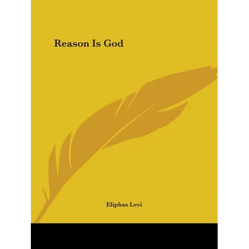 Reason Is God - Paperback