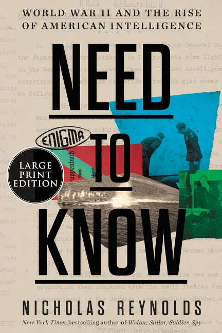 Need to Know: World War II and the Rise of American Intelligence - Paperback