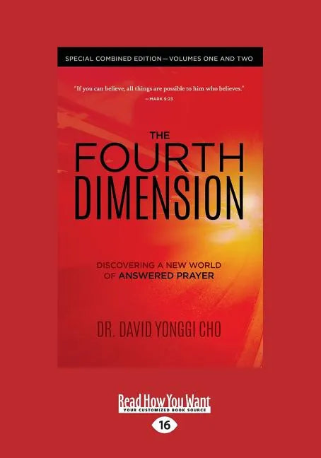 The Fourth Dimension: Special Combined Edition - Volumes One and Two (Large Print 16pt) - Paperback