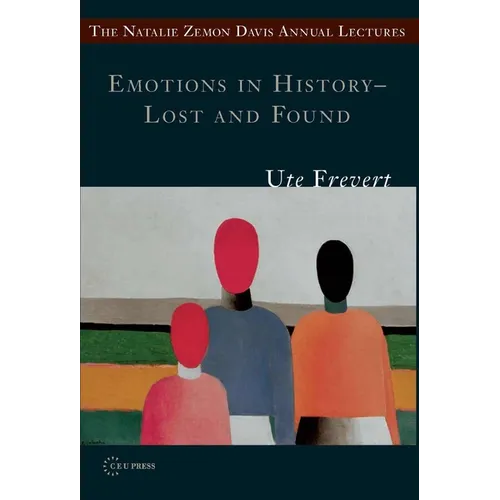 Emotions in History - Lost and Found - Paperback