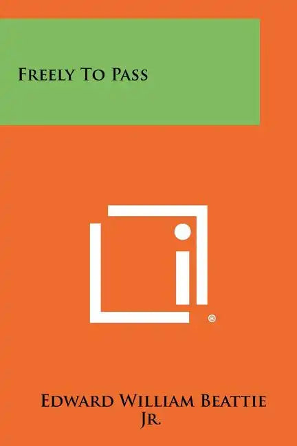 Freely to Pass - Paperback