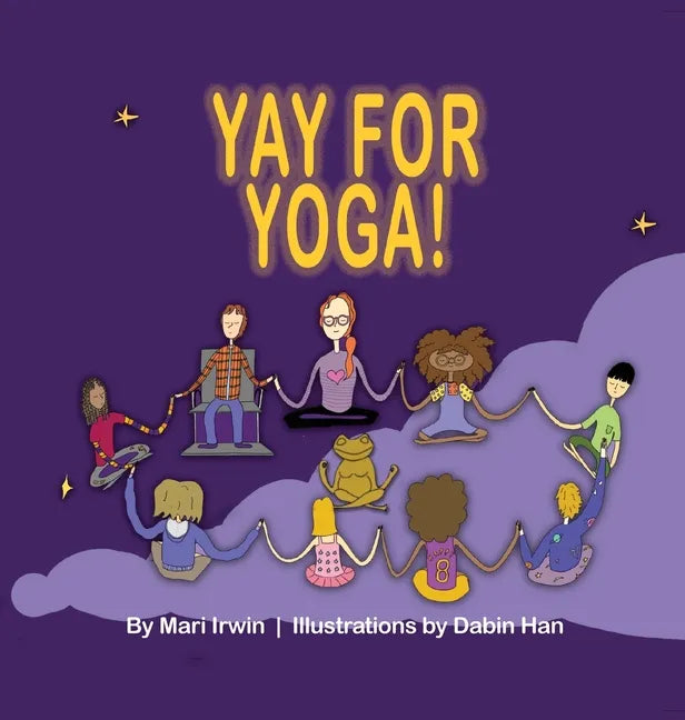 Yay for Yoga! - Hardcover