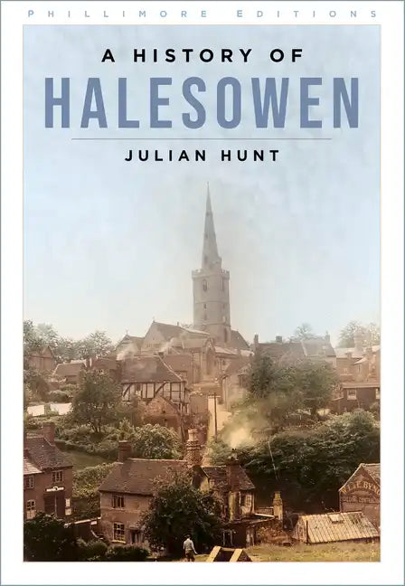 A History of Halesowen - Paperback