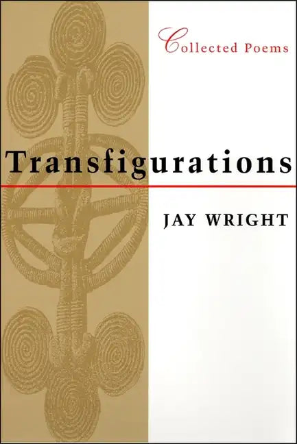 Transfigurations: Collected Poems - Paperback