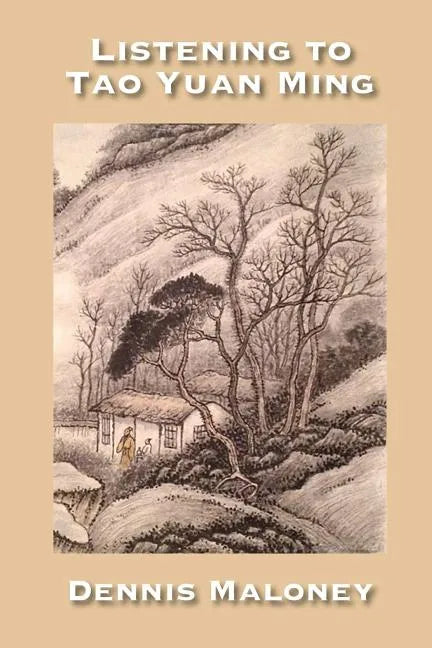 Listening to Tao Yuan Ming - Paperback