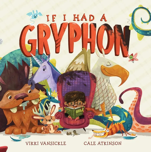 If I Had a Gryphon - Hardcover