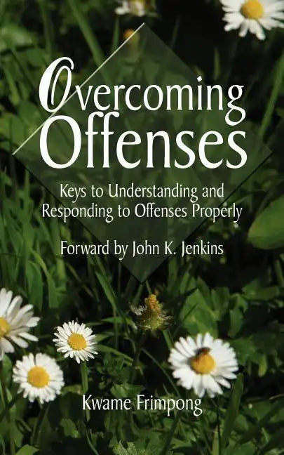 Overcoming Offenses - Paperback