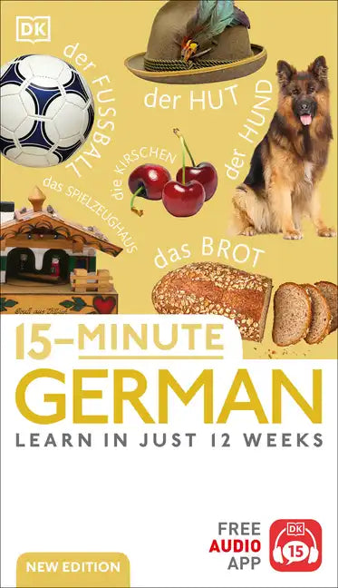 15-Minute German: Learn in Just 12 Weeks - Paperback