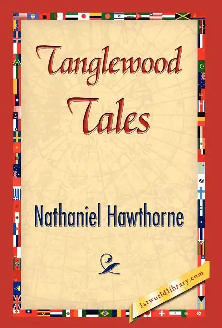 Tanglewood Tales - Hardcover
