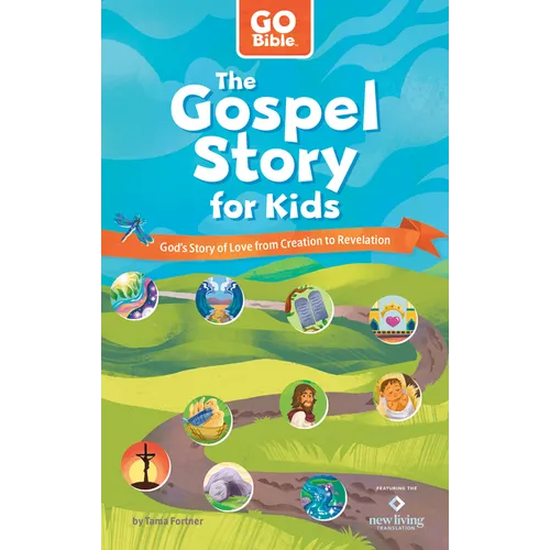 The Gospel Story for Kids: God's Story of Love from Creation to Revelation - Paperback