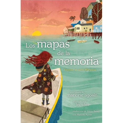 Los Mapas de la Memoria (the Maps of Memory): Regreso Al Cerro Mariposa - Hardcover