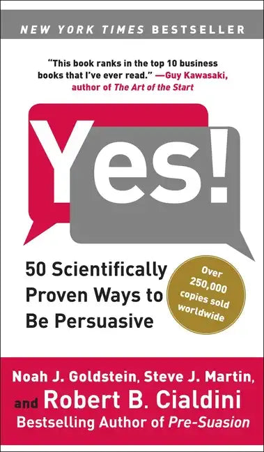 Yes!: 50 Scientifically Proven Ways to Be Persuasive - Paperback