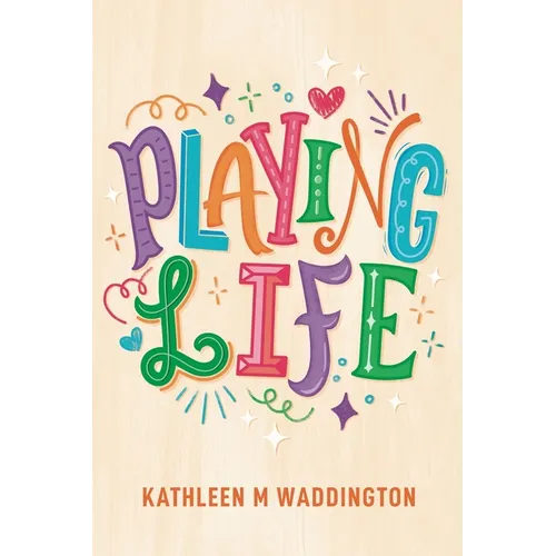 Playing Life - Paperback