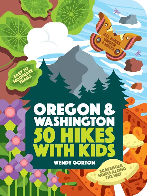 50 Hikes with Kids Oregon and Washington - Paperback