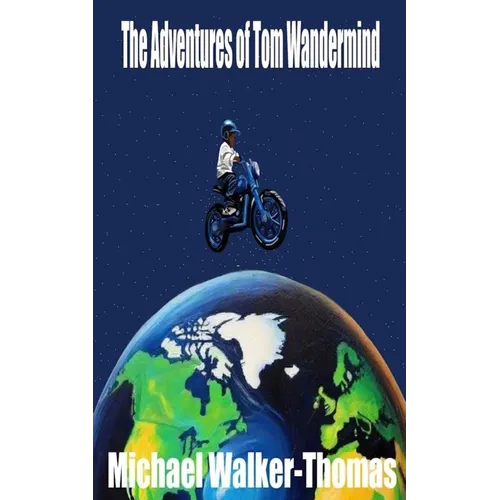 The Adventures of Tom Wandermind - Paperback