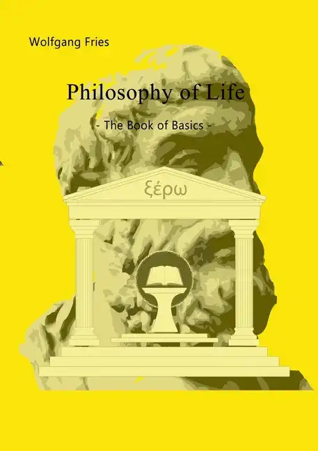 Philosophy of Life - The Book of Basics - Paperback