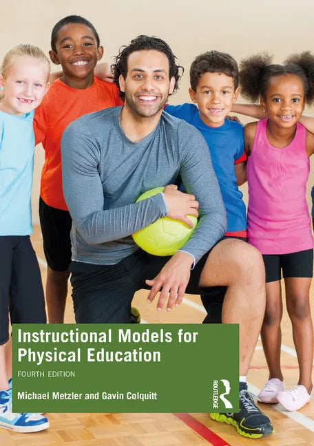 Instructional Models for Physical Education - Paperback