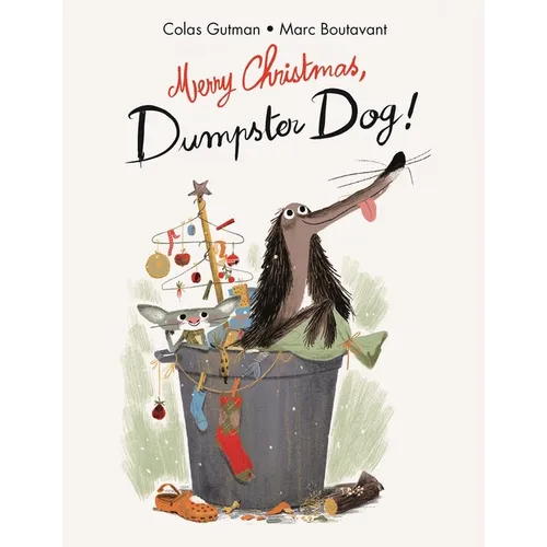 Merry Christmas, Dumpster Dog! - Hardcover
