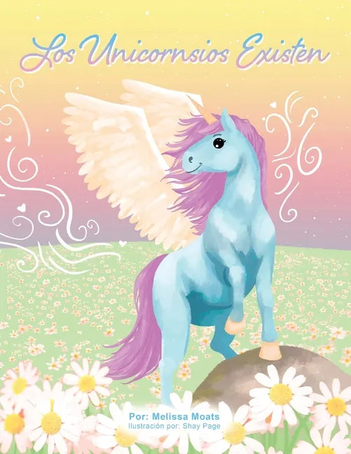 Los Unicornios Existen - Paperback