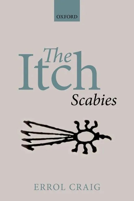 The Itch: Scabies - Paperback