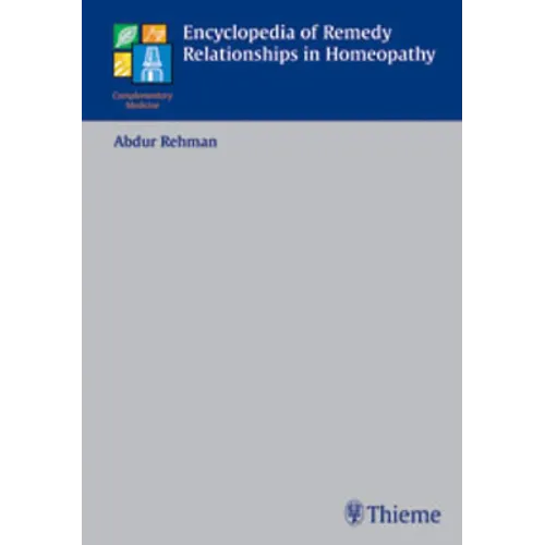 Encyclopedia of Remedy Relationships in Homoeopathy - Hardcover