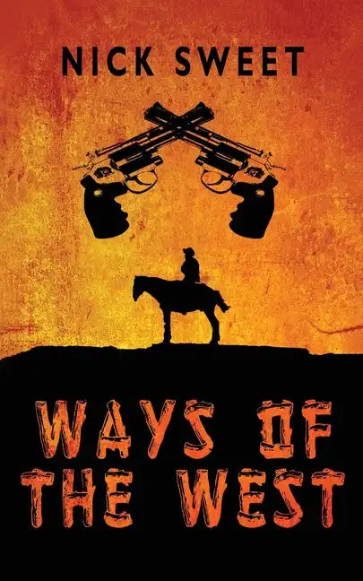 Ways of the West - Paperback