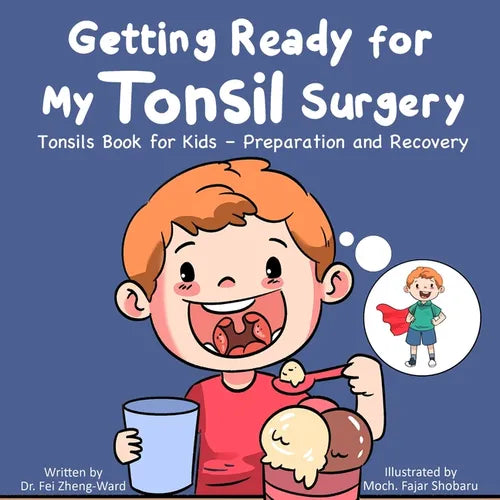 Getting Ready for My Tonsil Surgery - Paperback