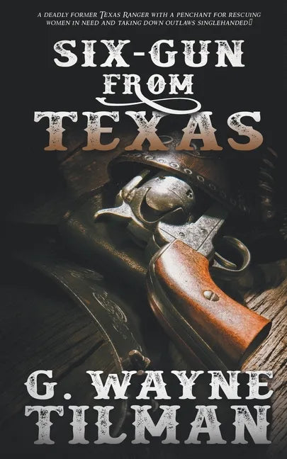 Six-Gun From Texas - Paperback
