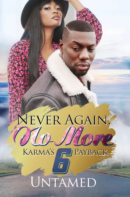 Never Again, No More 6: Karma's Payback - Paperback