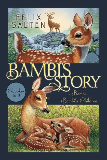 Bambi's Story: Bambi; Bambi's Children - Paperback