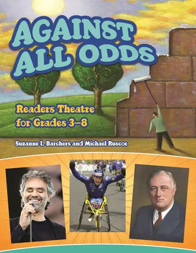 Against All Odds: Readers Theatre for Grades 3-8 - Paperback