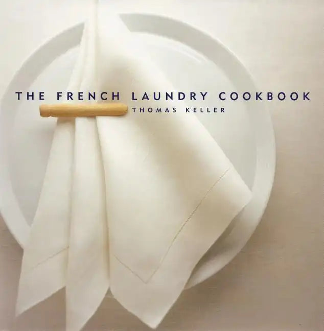 The French Laundry Cookbook - Hardcover