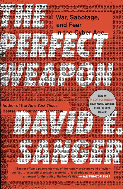 The Perfect Weapon: War, Sabotage, and Fear in the Cyber Age - Paperback