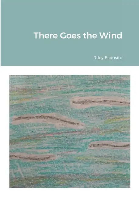 There Goes the Wind - Paperback