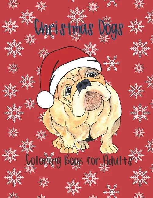 Christmas Dogs Coloring Book for Adults - Paperback