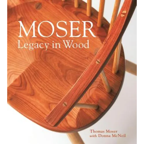 Moser: Legacy in Wood - Hardcover