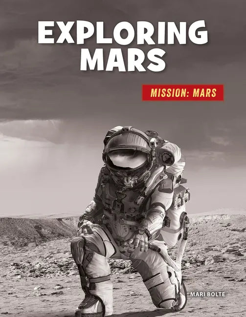 Exploring Mars - Library Binding