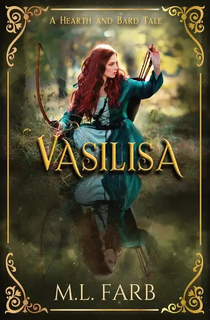 Vasilisa: A Retelling of Vasilisa and Staver - Paperback