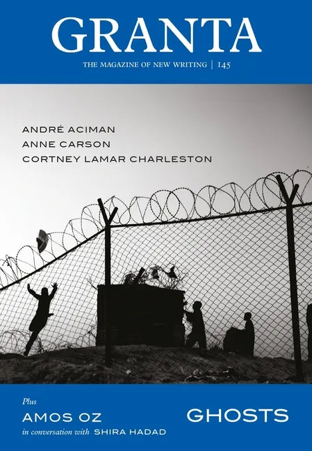 Granta 145: Ghosts - Paperback