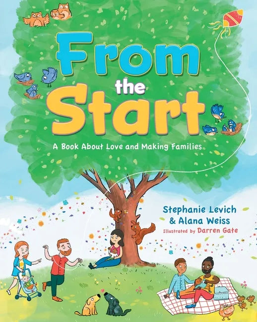 From the Start: A Book About Love and Making Families - Paperback