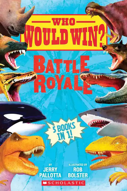 Who Would Win?: Battle Royale - Hardcover