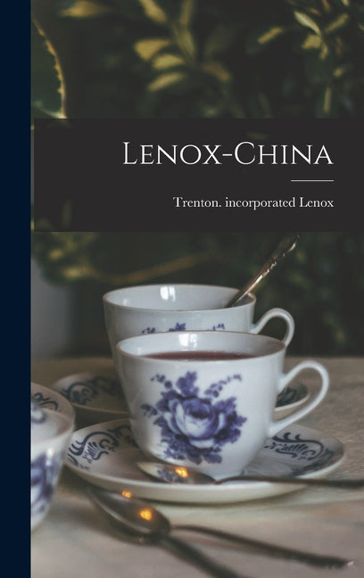 Lenox-china - Hardcover