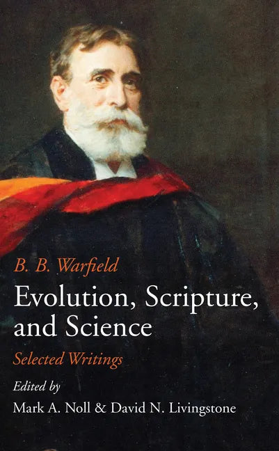Evolution, Scripture, and Science - Hardcover