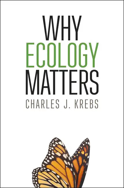 Why Ecology Matters - Paperback