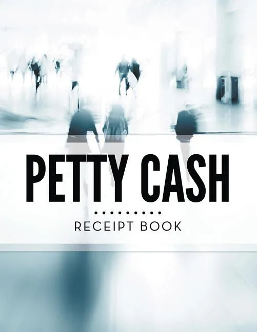 Petty Cash Receipt Book - Paperback