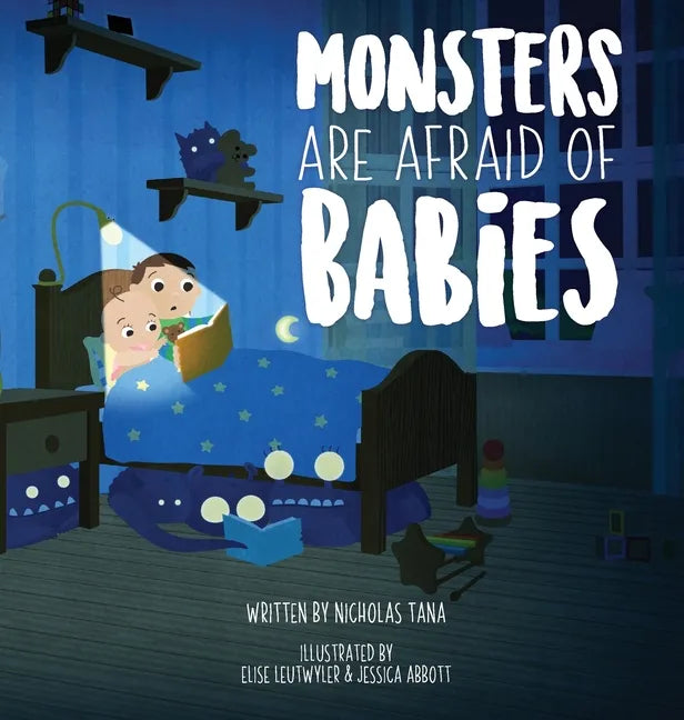 Monsters Are Afraid of Babies - Hardcover